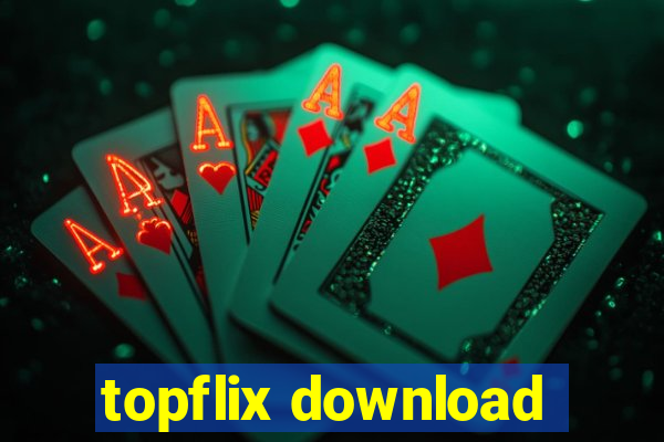 topflix download